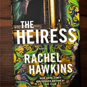 The Heiress Novel by Rachel Hawkins